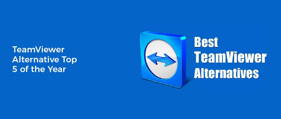 TeamViewer Alternative Top 5 of the Year